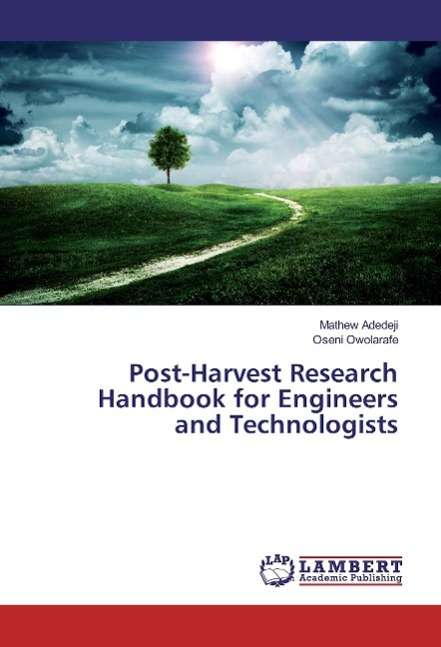 Post-Harvest Research Handbook - Adedeji - Książki -  - 9783659830068 - 