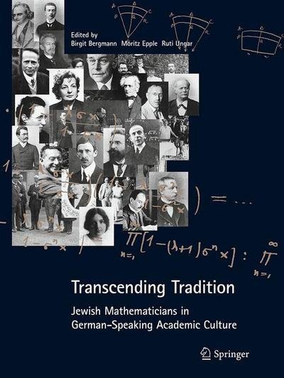 Cover for Birgit Bergmann · Transcending Tradition: Jewish Mathematicians in German Speaking Academic Culture (Paperback Bog) [Softcover reprint of the original 1st ed. 2012 edition] (2016)
