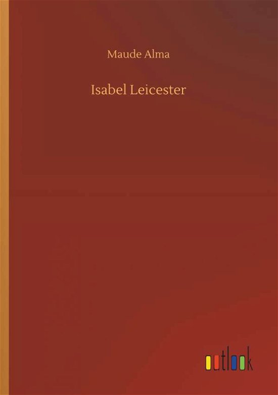 Cover for Alma · Isabel Leicester (Bok) (2019)