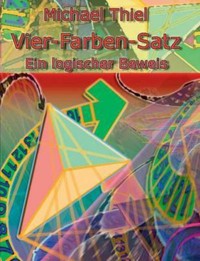 Cover for Thiel · Vier-Farben-Satz (Book) (2016)