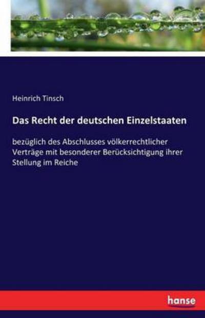 Cover for Tinsch · Das Recht der deutschen Einzelst (Book) (2016)