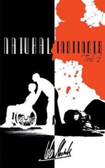 Natural Instincts - Moriarty - Bøker -  - 9783744800068 - 12. april 2017