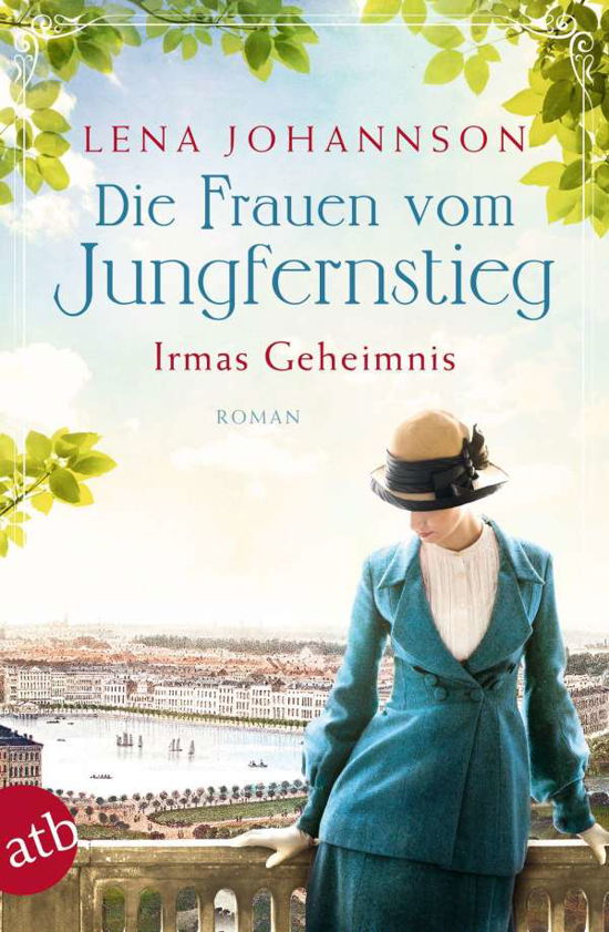 Cover for Lena Johannson · Die Frauen vom Jungfernstieg - Irmas Geheimnis (Paperback Book) (2021)
