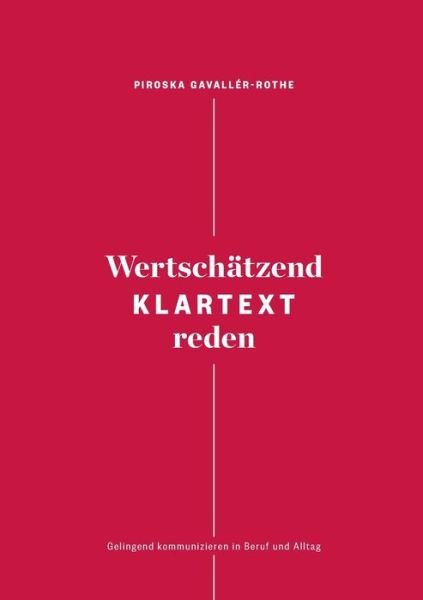 Cover for Gavallér-Rothe · Wertschätzend Klartext r (Bok) (2019)