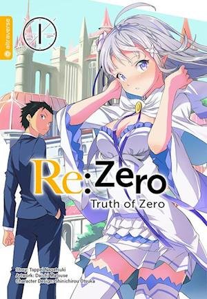 Cover for Tappei Nagatsuki · Re:Zero - Truth of Zero 01 (Book) (2023)