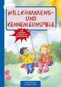 Willkommens- und Kennenlernspiele - Klein - Livros -  - 9783780651068 - 