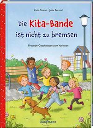 Cover for Katia Simon · Die Kita-Bande ist nicht zu bremsen (Hardcover Book) (2021)