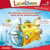 Cover for Annette Neubauer · Die verborgene Unterwasser-Stadt &amp; Alarm auf der Weltraumstation (CD) (2021)