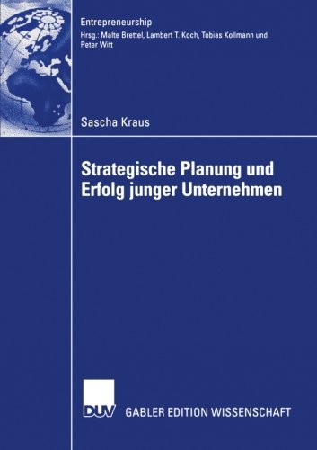 Cover for Kraus, Sascha (University of Oldenberg Germany) · Strategische Planung Und Erfolg Junger Unternehmen - Entrepreneurship (Pocketbok) [2006 edition] (2006)