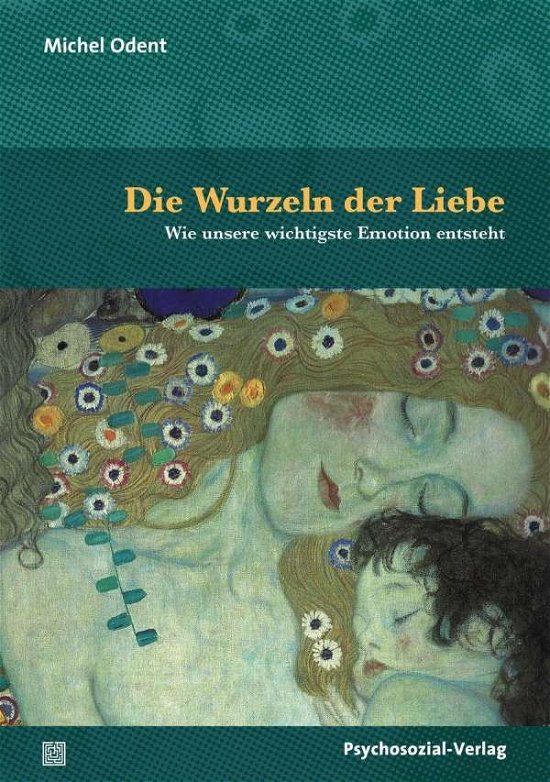 Cover for Odent · Die Wurzeln der Liebe (Book)