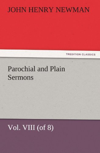 Cover for John Henry Newman · Parochial and Plain Sermons, Vol. Viii (Of 8) (Tredition Classics) (Paperback Book) (2012)
