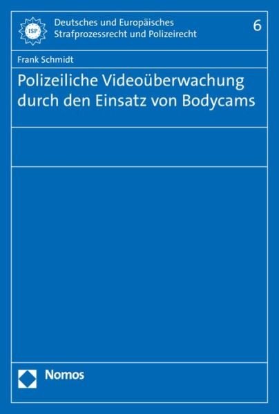 Cover for Schmidt · Polizeiliche Videoüberwachung d (Bok) (2018)