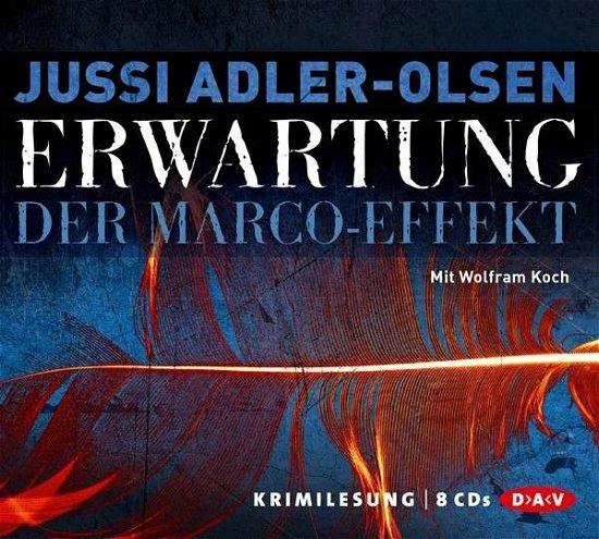 Erwartung - Adler-Olsen Jussi - Musiikki - Der Audio Verlag - 9783862313068 - perjantai 20. syyskuuta 2013