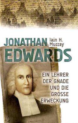 Cover for Iain H. Murray · :jonathan Edwards (Book)