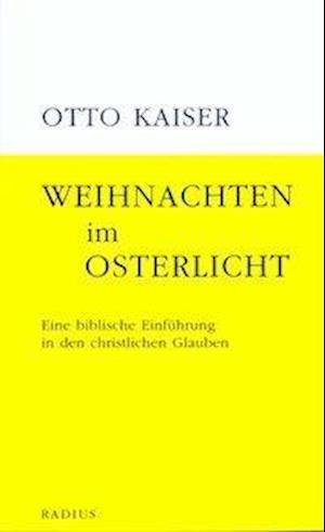 Cover for Otto Kaiser · Weihnachten im Osterlicht (Taschenbuch) (2008)