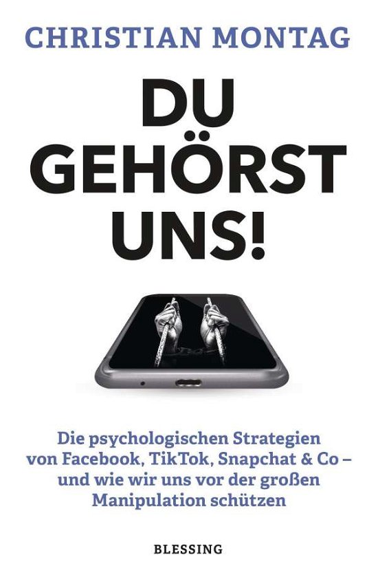 Du gehörst uns! - Christian Montag - Books - Blessing Karl Verlag - 9783896677068 - October 18, 2021