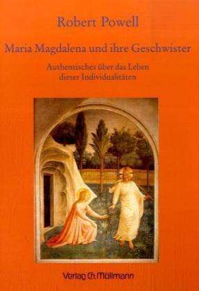 Maria Magdalena U.geschwister - Robert Powell - Livres -  - 9783899791068 - 