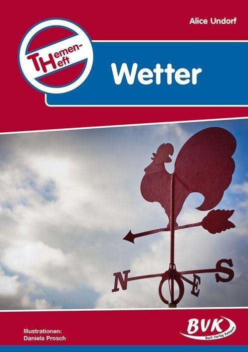 Cover for Undorf · Themenheft Wetter (Buch)
