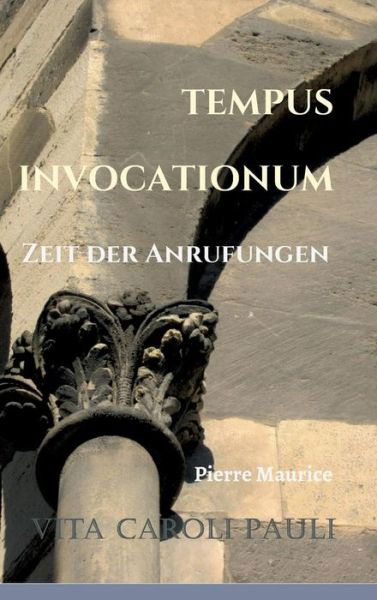 Tempus Invocationum - Maurice - Boeken -  - 9783946787068 - 15 maart 2017