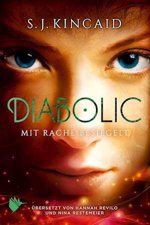 Cover for S.J. Kincaid · Diabolic – Mit Rache besiegelt (Buch) (2024)