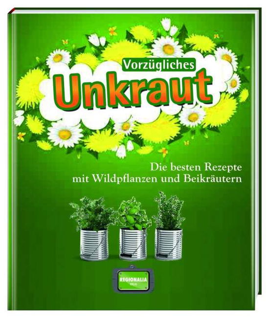 Vorzügliches Unkraut (Book)