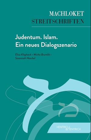 Cover for Rabbinerin Elisa Klapheck · Judentum. Islam. Ein neues Dialogszenario (Paperback Book) (2022)