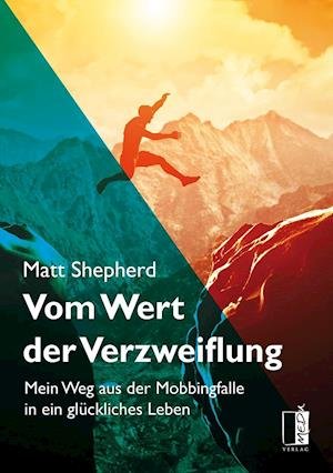 Cover for Matt Shepherd · Vom Wert der Verzweiflung (Taschenbuch) (2018)
