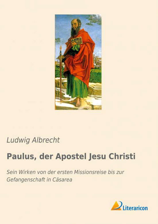 Cover for Albrecht · Paulus, der Apostel Jesu Chris (Book) (2019)