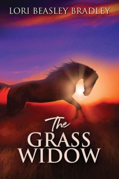 The Grass Widow - Lori Beasley Bradley - Kirjat - Next Chapter - 9784867528068 - maanantai 9. elokuuta 2021