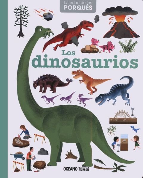 Dinosaurios, Los - Varios - Bøger - Oceano Travesia - 9786077352068 - 1. oktober 2014
