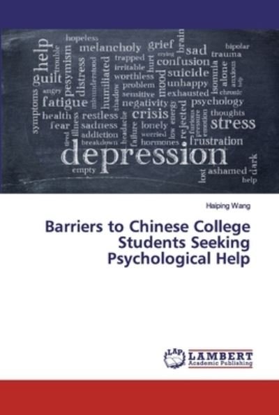 Barriers to Chinese College Studen - Wang - Books -  - 9786200213068 - June 13, 2019