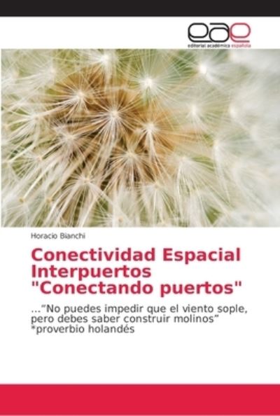 Conectividad Espacial Interpuer - Bianchi - Książki -  - 9786202149068 - 7 sierpnia 2018