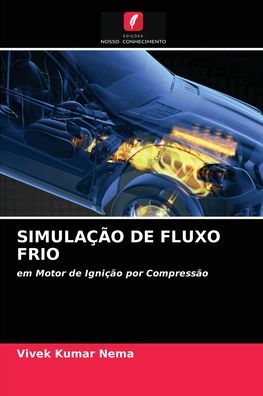 Cover for Vivek Kumar Nema · Simulacao de Fluxo Frio (Paperback Book) (2021)