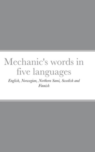 Cover for Petter Reinholdtsen · Mechanic's words in five languages (Hardcover Book) (2021)