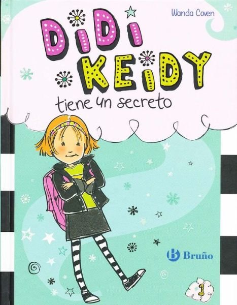 Cover for Wanda Coven · Didi Keidy Tiene Un Secreto #1 (Hardcover bog) (2015)