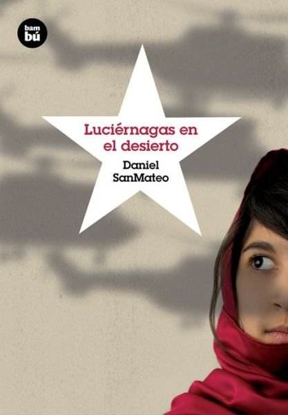 Cover for Daniel Sanmateo · Luciérnagas en El Desierto (Grandes Lectores) (Spanish Edition) (Paperback Book) [Spanish edition] (2013)
