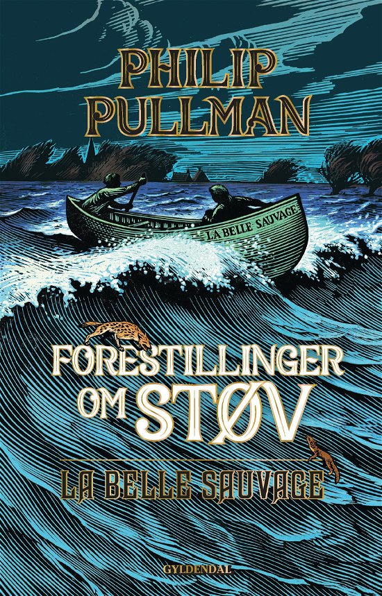Cover for Philip Pullman · Forestillinger om Støv: Forestillinger om Støv 1 - La Belle Sauvage (Bound Book) [2º edição] (2019)