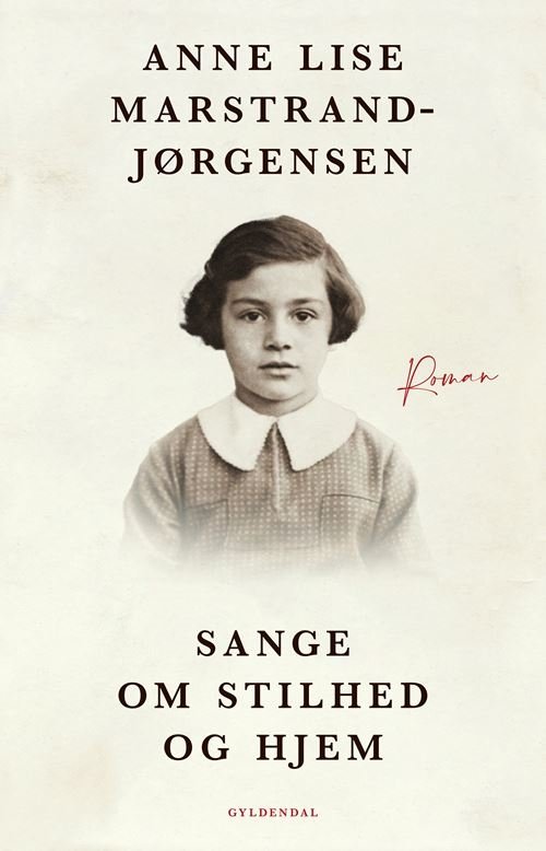 Cover for Anne Lise Marstrand-Jørgensen · Sange om stilhed og hjem (Bound Book) [1st edition] (2022)
