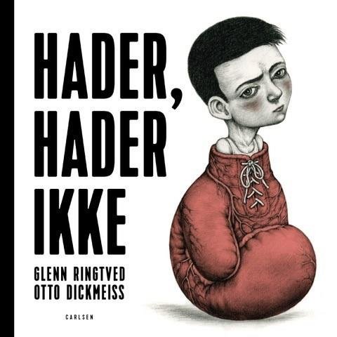 Cover for Glenn Ringtved · Carlsens billednoveller: Hader, hader ikke (Bound Book) [1er édition] (2018)