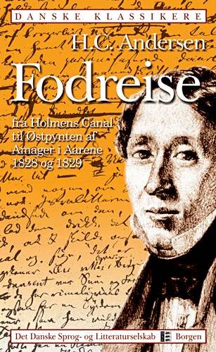 Cover for H.C. Andersen · Danske klassikere.: Fodreise (Book) [2º edição] (2004)