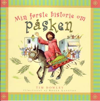 Cover for Tim Dowley · Min første historie om påsken (Book) [1st edition] (2007)