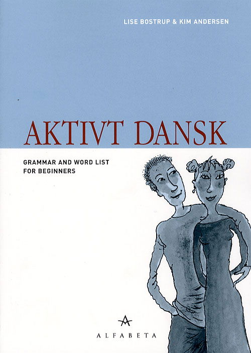 Cover for Lise Bostrup · Aktivt dansk: Aktivt dansk, Engelsk (Sewn Spine Book) [4º edição] (2006)