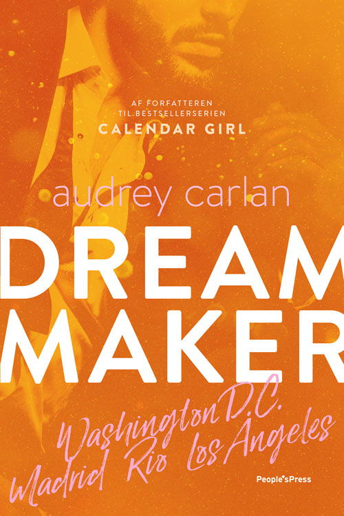 Dream Maker: Dream Maker 3 - Audrey Carlan - Bøger - People'sPress - 9788770363068 - 27. december 2019