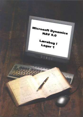 Cover for Peter Frøbert · Microsoft Dynamics NAV 5.0. Lærebog i Lager 1 (Bok) [1. utgave] (2008)