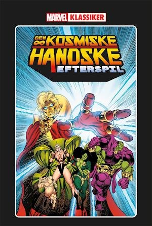 Cover for Jim Starlin, Ron Marz, Roy Thomas, Dann Thomas · Marvel klassiker: Den kosmiske handske efterspil (Innbunden bok) [1. utgave] (2021)