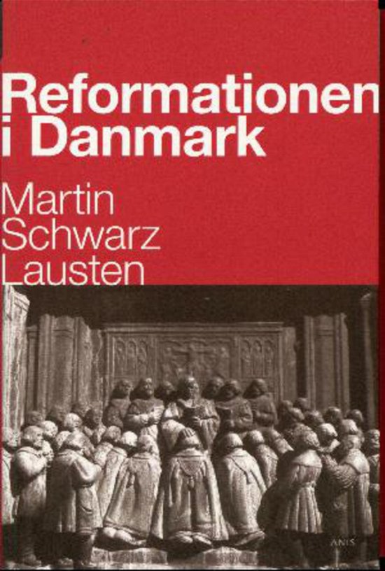 Cover for Martin Schwarz Lausten · Reformationen i Danmark (Hæftet bog) [3. udgave] (2011)