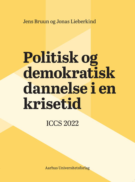 Jens Bruun og Jonas Lieberkind · ICCS 2024: Politisk og demokratisk dannelse i en krisetid (Paperback Book) [1. wydanie] (2024)