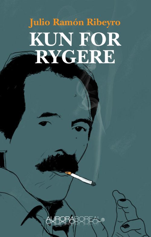 Cover for Julio Ramón Ribeyro · Novell: Kun for rygere (Taschenbuch) [1. Ausgabe] (2020)