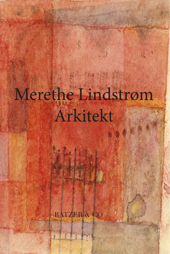 Arkitekt - Merethe Lindstrøm - Książki - BATZER & CO - 9788793993068 - 4 października 2024