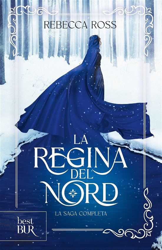 Cover for Rebecca Ross · La Regina Del Nord. La Saga Completa (Bog)
